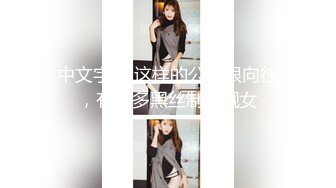 清纯巨乳美眉 可爱脸蛋肥嘟嘟的身材 吃饱喝足 回房各种玩弄小穴 被无套猛怼 奶子哗哗 高潮不断