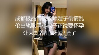 人妖系列之温柔肉色长腿丝袜妖妖坐着舔眼睛猥亵男的JJ舔的不过瘾先把男的屁眼操了在干自己乱了