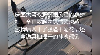 （原创）半夜发骚的97小母狗视频扒开阴道欣赏