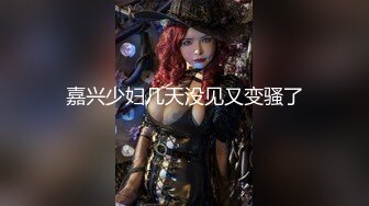 【新速片遞】熟女妈妈 风韵犹存 皮肤白皙 年纪这么大了 稀毛鲍鱼粉嫩 淫水直流 看的硬的不行了 [280MB/MP4/06:25]