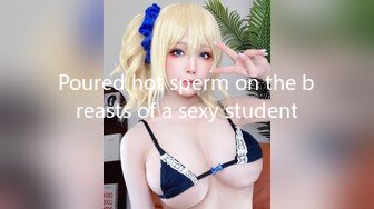 Poured hot sperm on the breasts of a sexy student