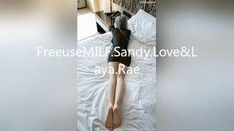 FreeuseMILF.Sandy.Love&Laya.Rae